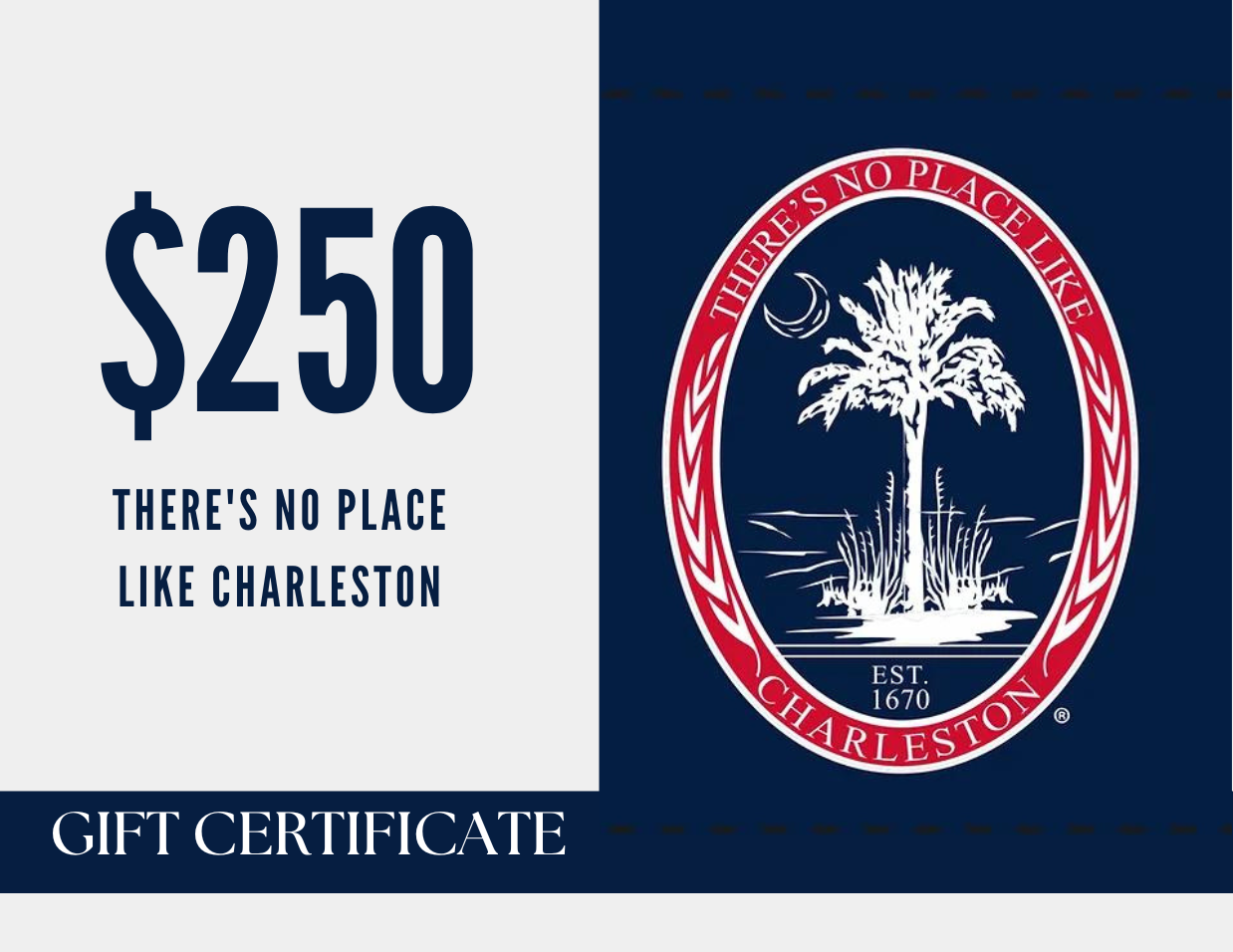 There's No Place Like Charleston E-Gift Card