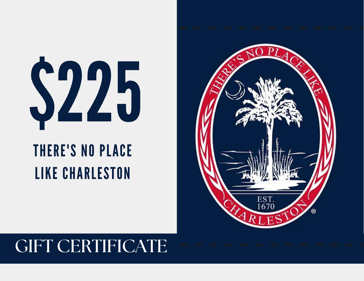 There's No Place Like Charleston E-Gift Card